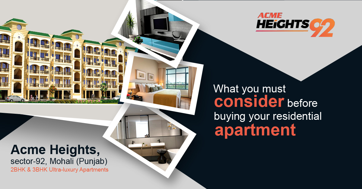 What you must consider before buying your residential apartment