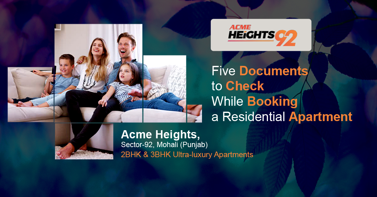 Five Documents to Check While Booking a Residential Apartment